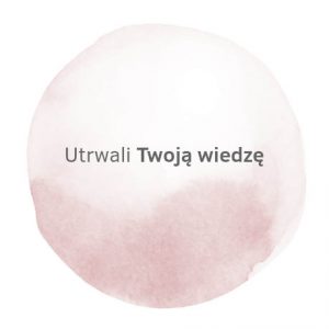 Utrwali wiedzę