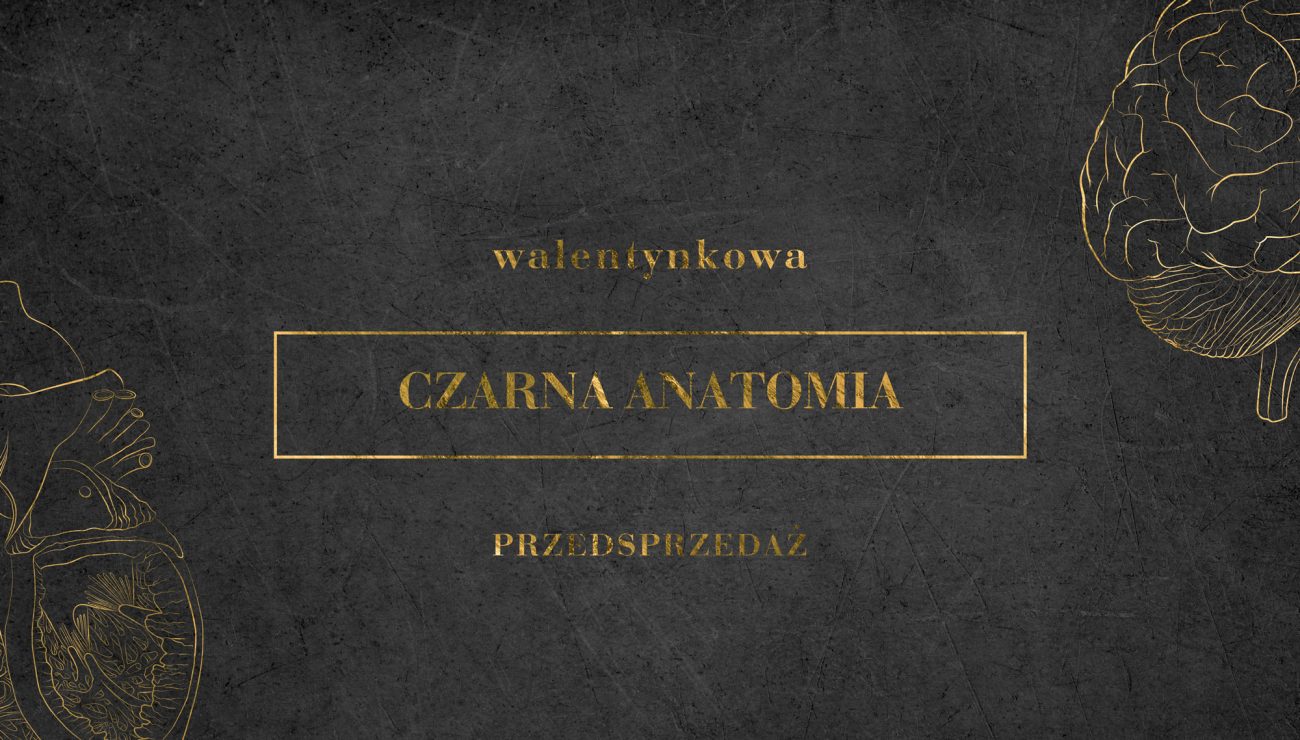 Walentynkowa Czarna Anatomia