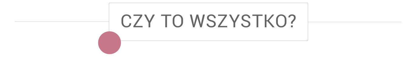czy to wszystko ?