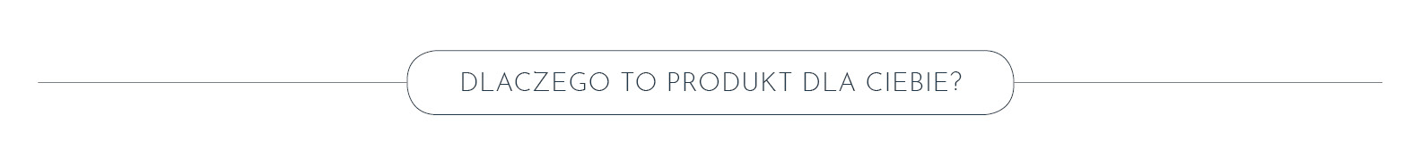 TO PRODUKT DLA CIEBIE