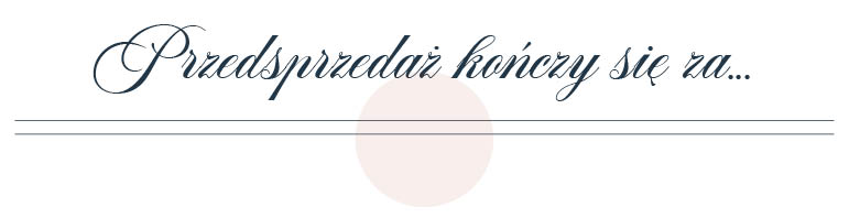 przedsprzedaż kończy się za...