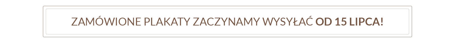 wysyłamy od 15 lipca